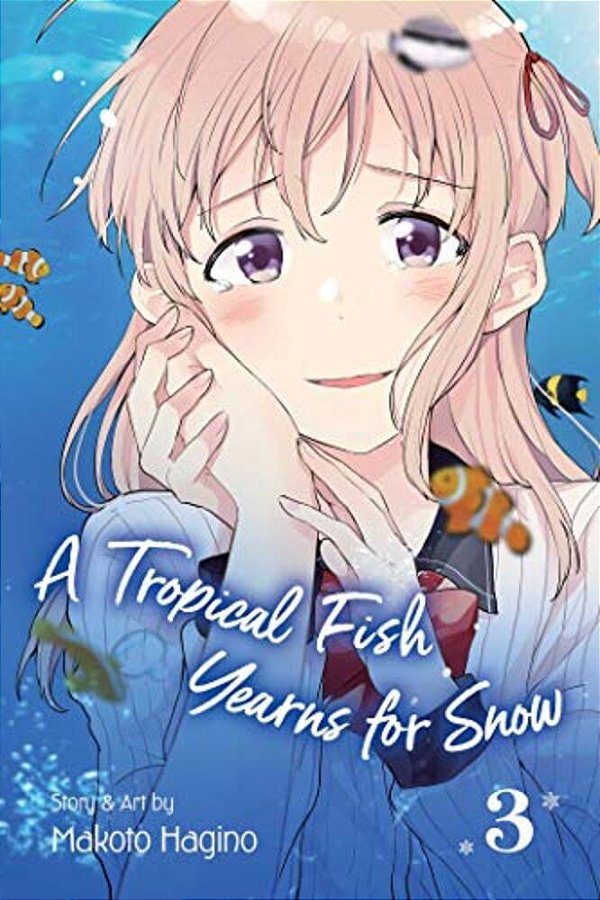 Tropical Fish Yearns For Snow, Vol. 3-..