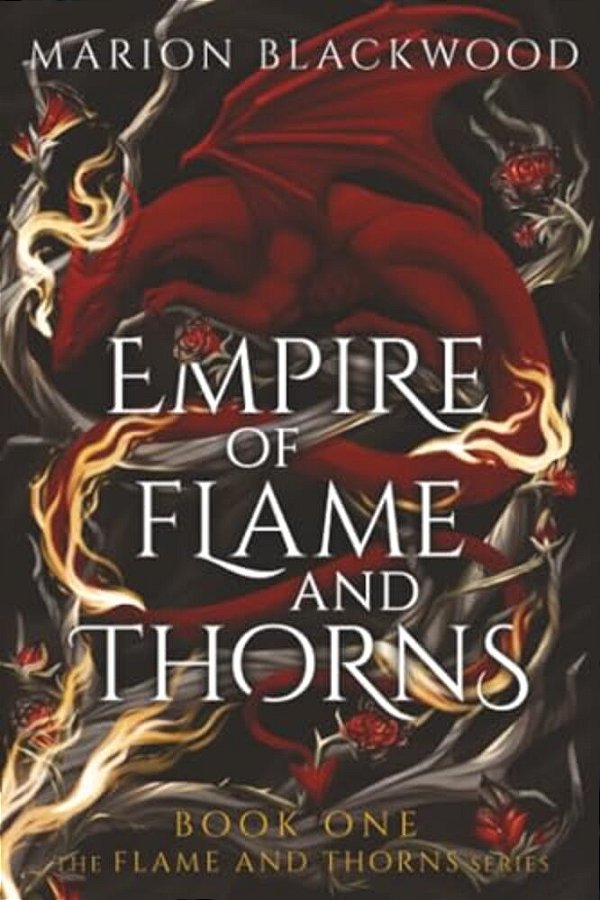 Empire Of Flame And Thorns-..
