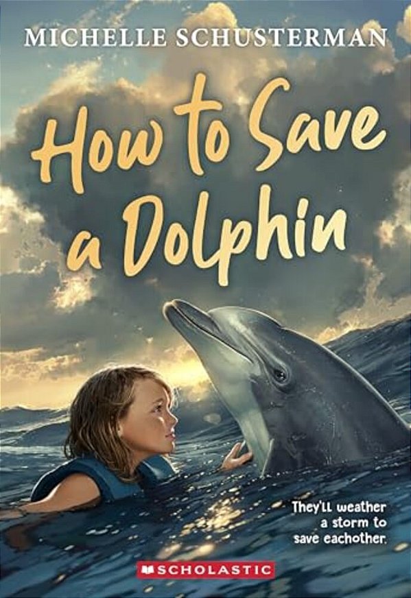 How To Save A Dolphin-..