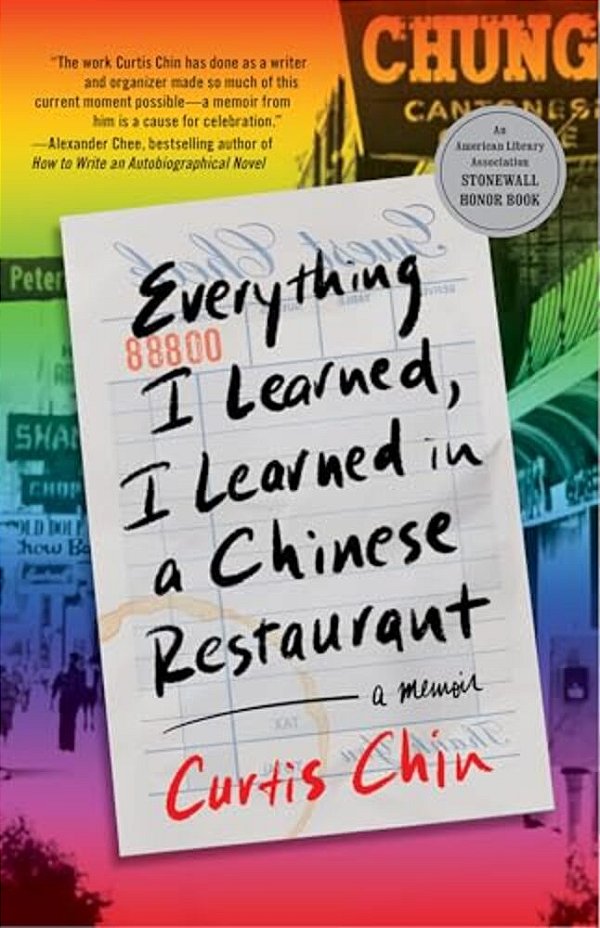 Everything I Learned, I Learned In A Chinese Restaurant: A Memoir-..