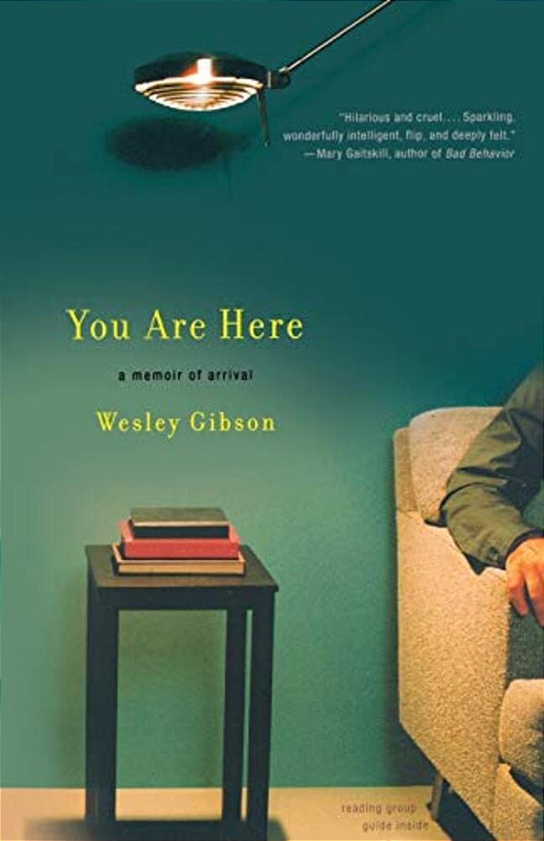You Are Here: A Memoir Of Arrival-..