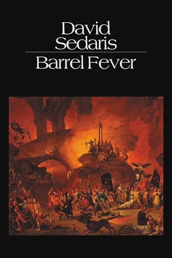 Barrel Fever: Stories And Essays-..