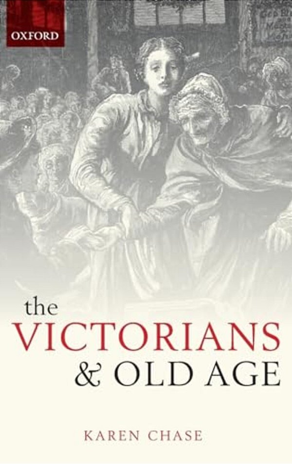 Victorians And Old Age-..