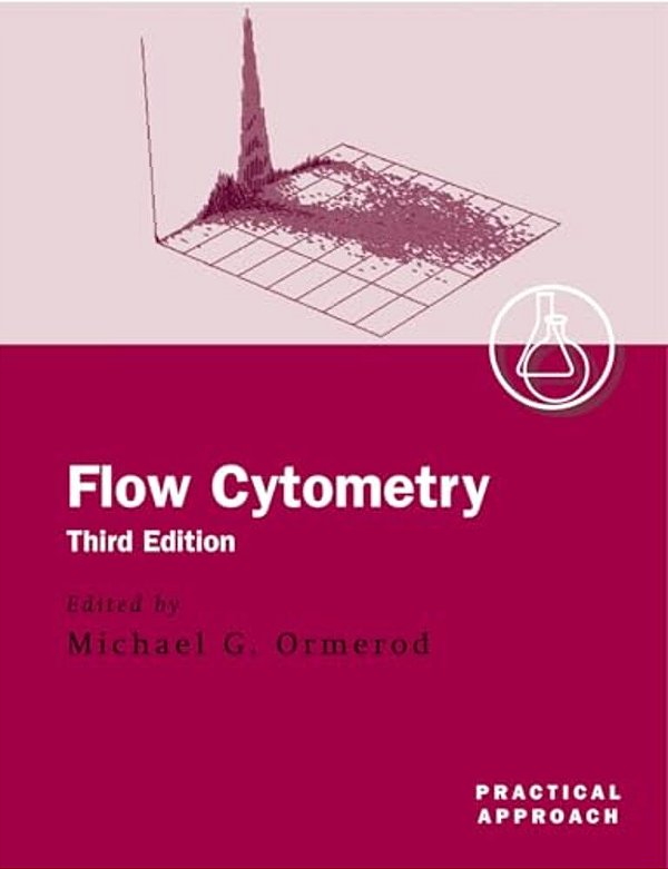 Flow Cytometry: A Practical Approach-..