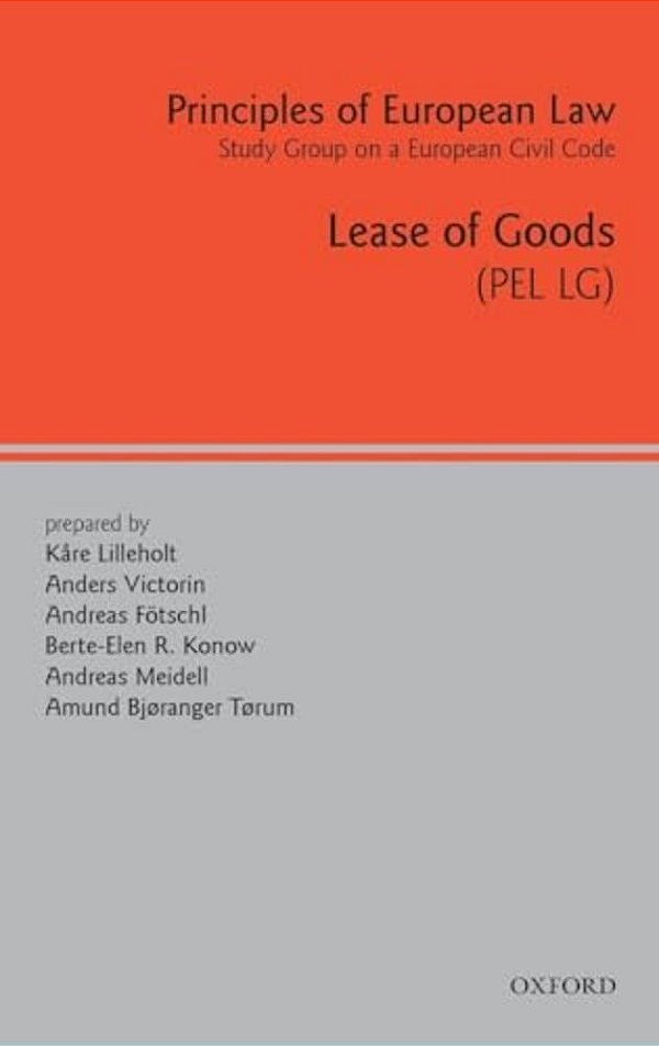 Principles Of European Law: Volume Eight: Renting Of Movables-..