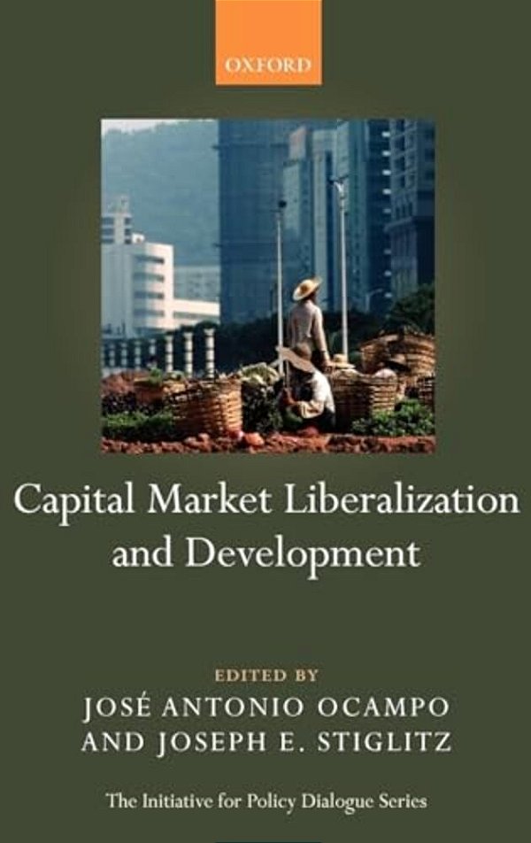 Capital Market Liberalization And Development-..