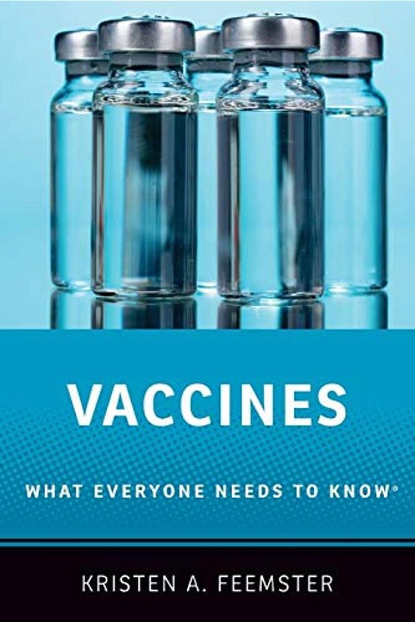 Vaccines: What Everyone Needs To Know(r)-..
