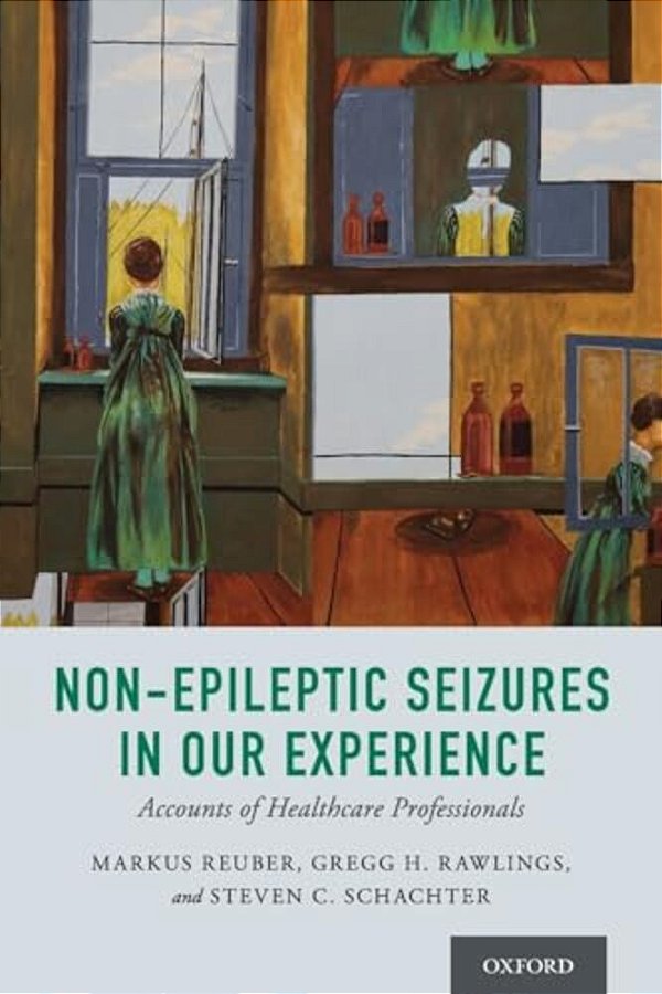 Non-Epileptic Seizures In Our Experience: Accounts Of Healthcare Professionals-..