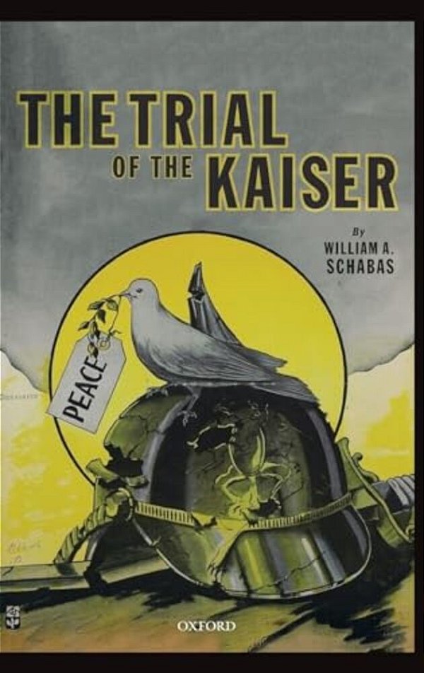 Trial Of The Kaiser-..