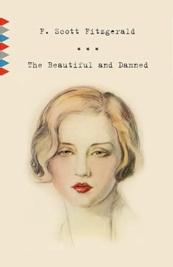 The Beautiful And Damned-..