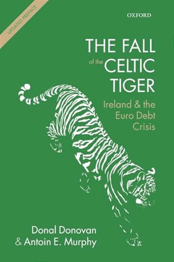 Fall Of The Celtic Tiger: Ireland And The Euro Debt Crisis (Updated)-..