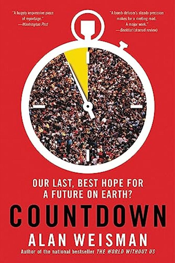Countdown: Our Last, Best Hope For A Future On Earth?-..