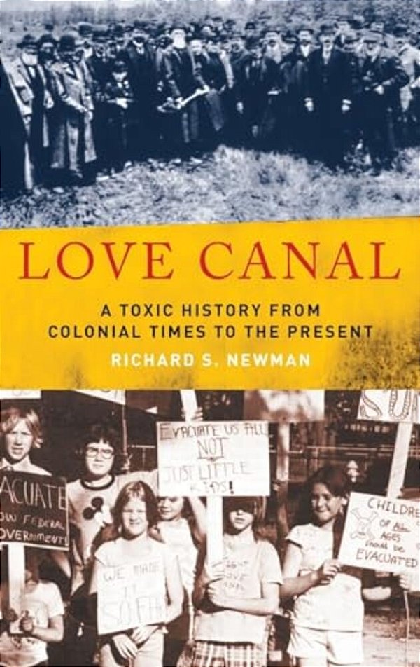 Love Canal: A Toxic History From Colonial Times To The Present-..