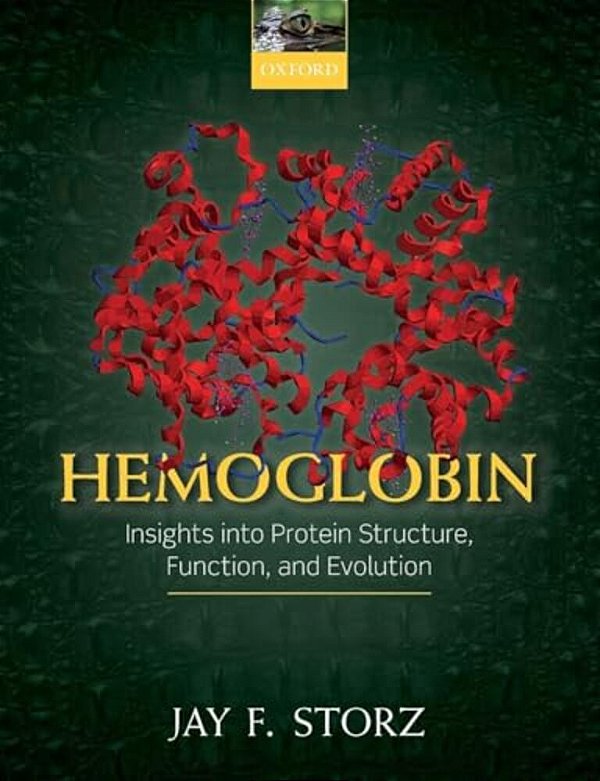 Hemoglobin: Insights Into Protein Structure, Function, And Evolution-..