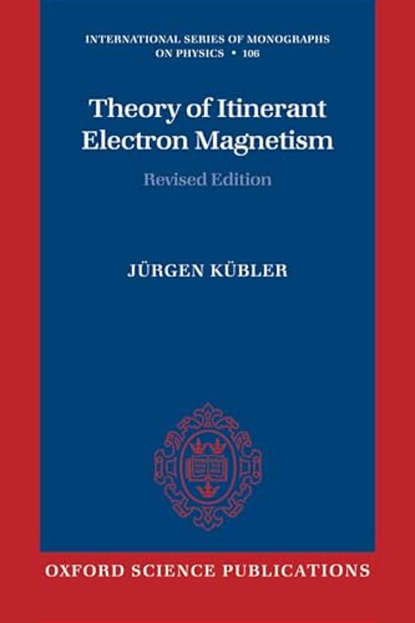 Theory Of Itinerant Electron Magnetism-..