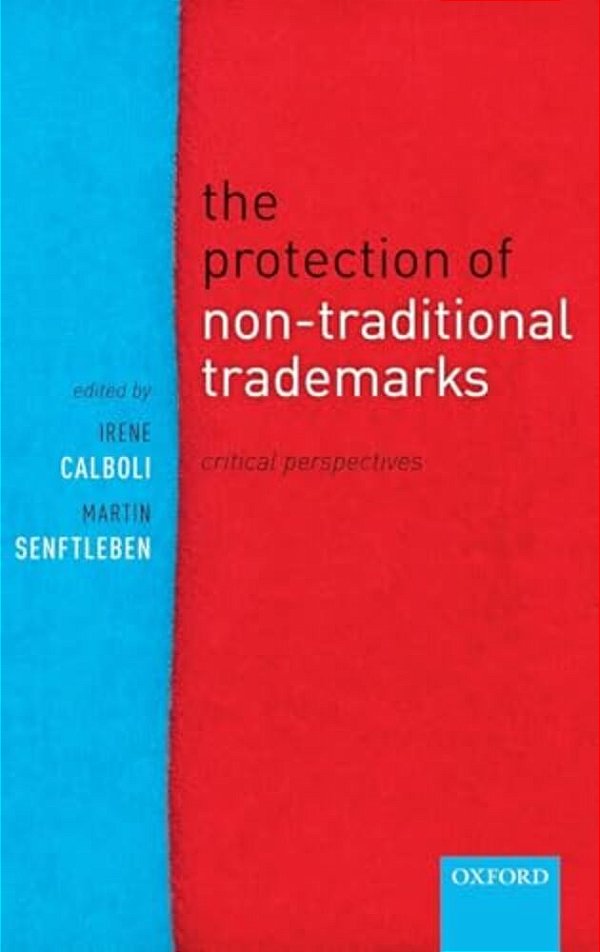 Protection Of Non-Traditional Trade Marks: Critical Perspectives-..