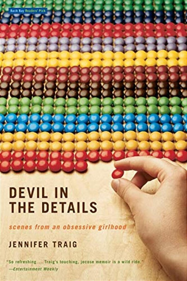 Devil In The Details: Scenes From An Obsessive Girlhood-..