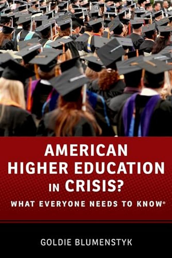 American Higher Education In Crisis?: What Everyone Needs To Know(r)-..