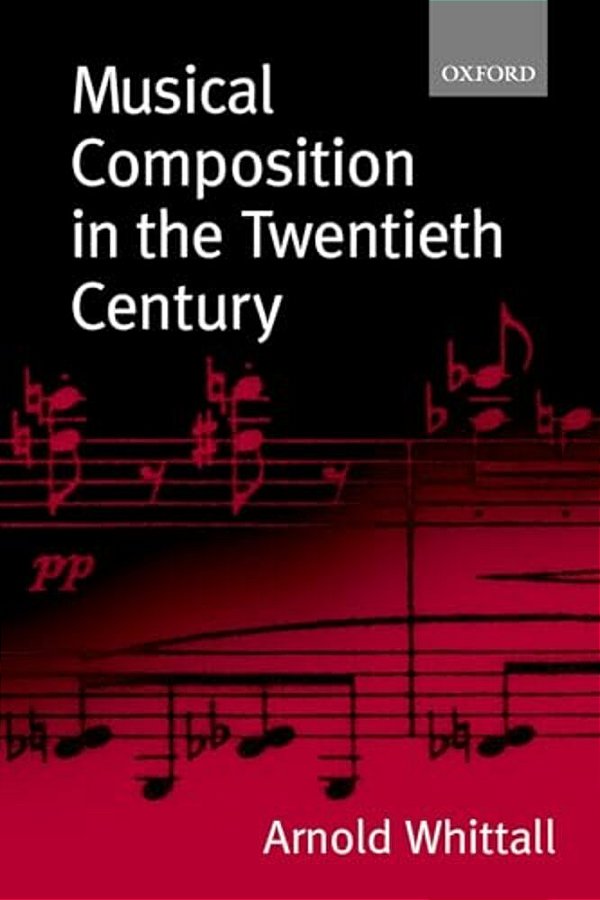 Musical Composition In The Twentieth Century-..