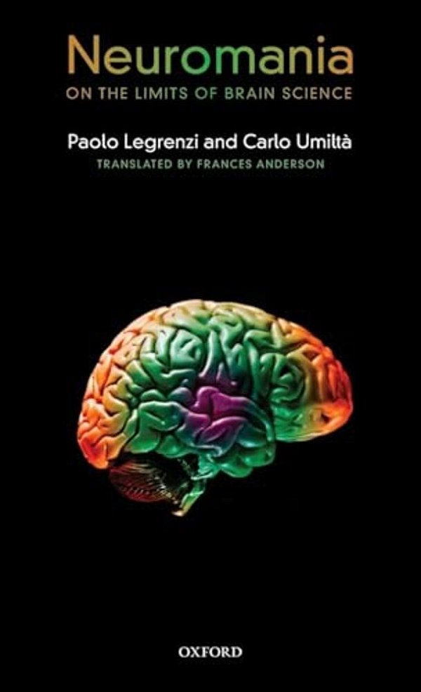 Neuromania: On The Limits Of Brain Science-..