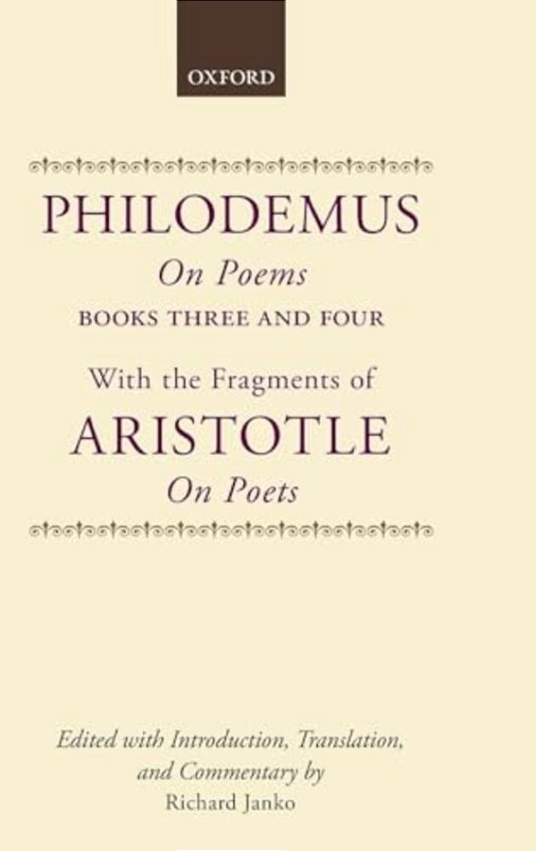 Philodemus On Poems Books 3-4: With The Fragments Of Aristotle On Poets-..
