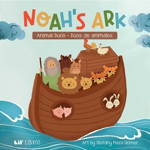 Noah's Ark: Animal Duos/Dúos De Animales (Bilingual: English/Spanish)-..