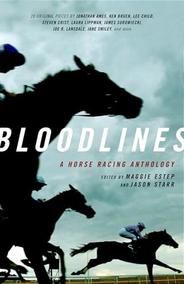 Bloodlines: A Horse Racing Anthology-..