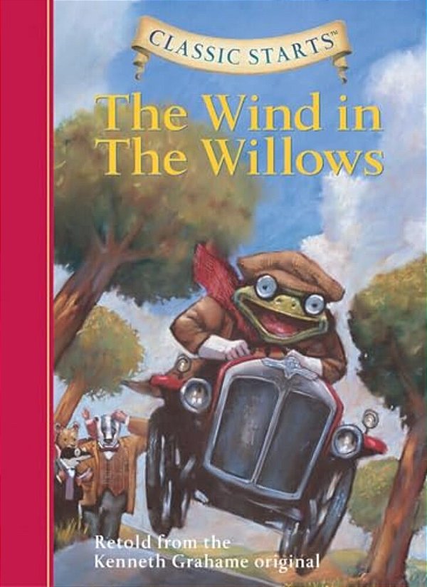 The Wind In The Willows - Classic Starts-..