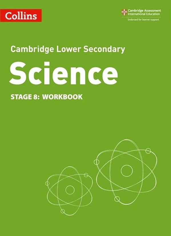 Collins Cambridge Lower Secondary Science - Lower Secondary Science Workbook: Stage 8: (Second Edition)