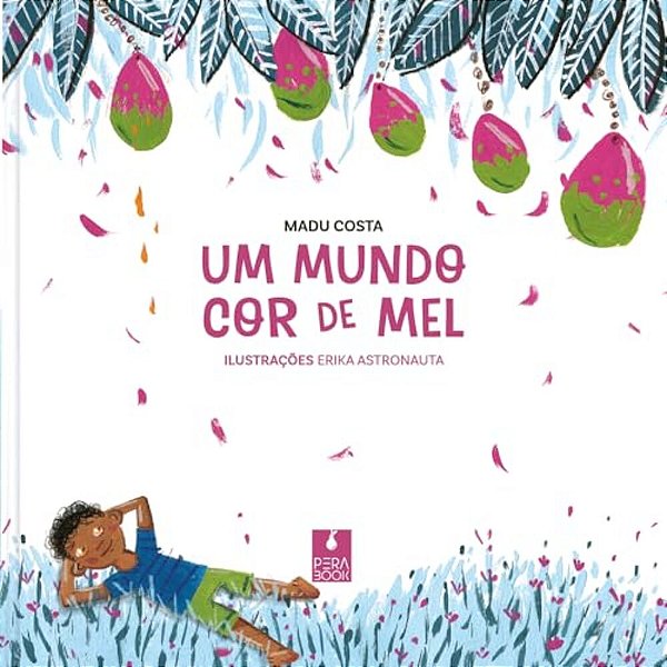 Um Mundo Cor De Mel