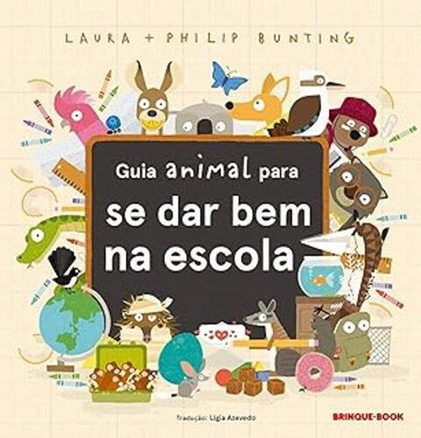 Guia Animal Para Se Dar Bem Na Escola..-