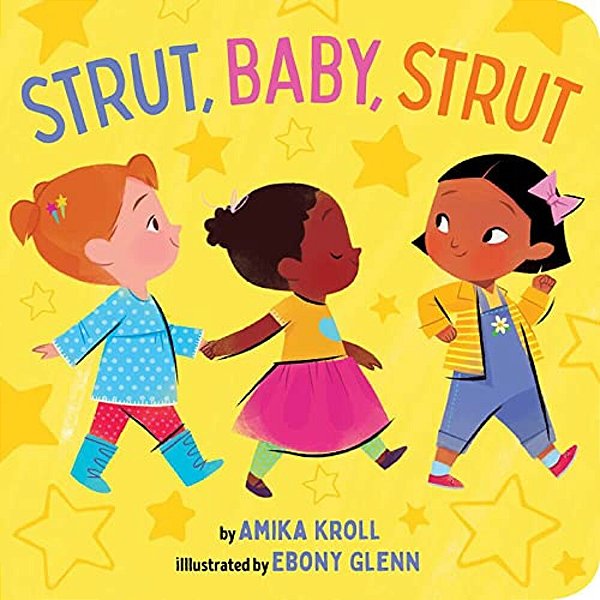 Strut, Baby, Strut-..