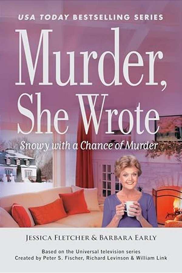 Murder, She Wrote: Snowy With A Chance Of Murder-..