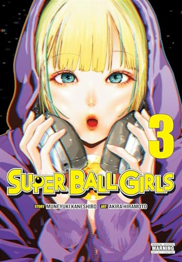 Super Ball Girls, Vol. 3: Volume 3-..