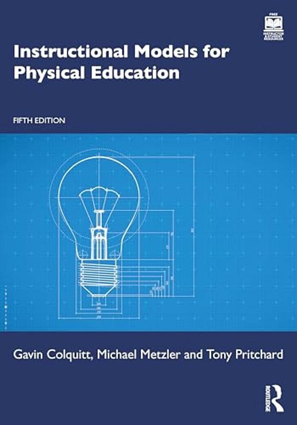 Instructional Models For Physical Education-..