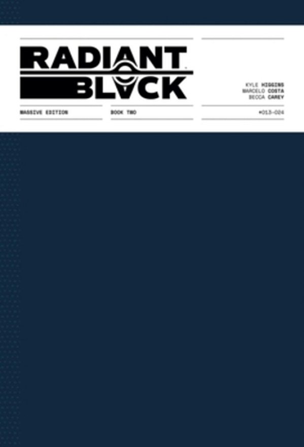 Radiant Black: Massive Edition Book Two-..