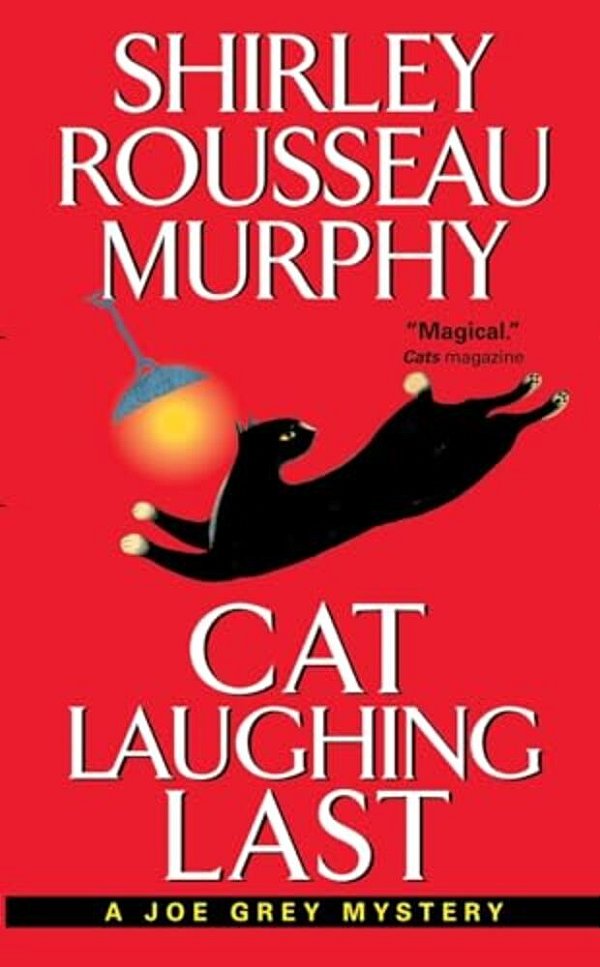 Cat Laughing Last: A Joe Grey Mystery-..