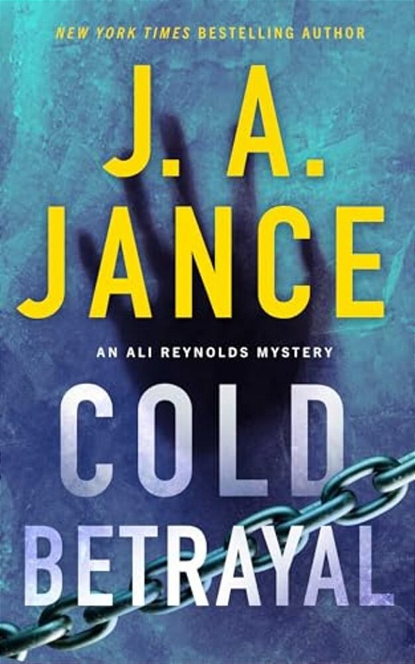 Cold Betrayal: An Ali Reynolds Novel-..