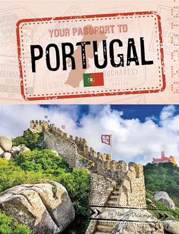 Your Passport To Portugal-..
