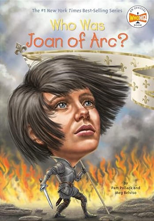 Who Was Joan Of Arc?-..