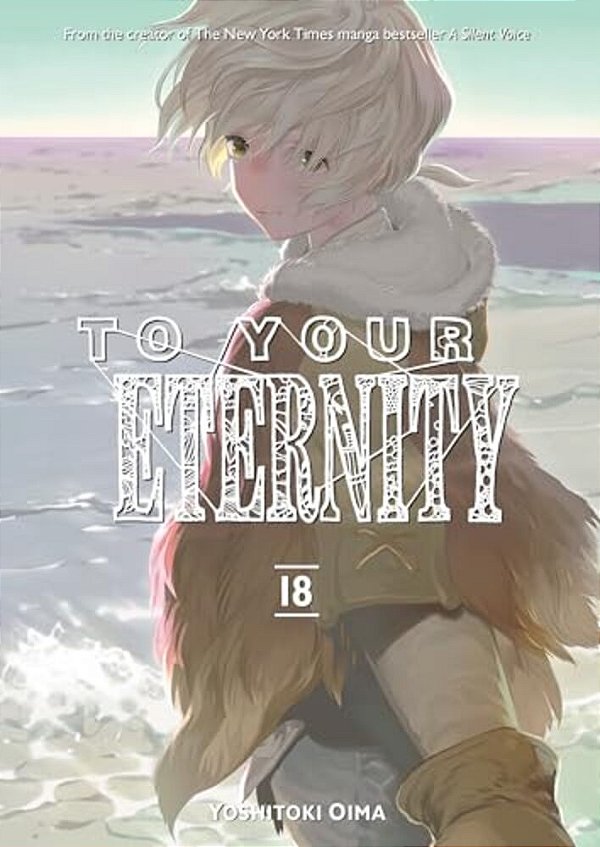 To Your Eternity 18-..