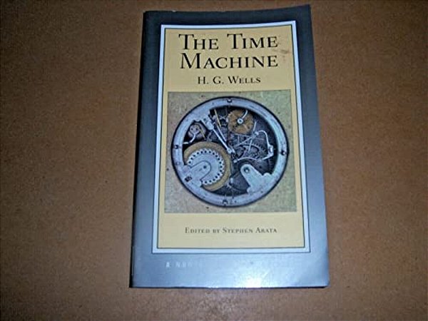 The Time Machine: A Norton Critical Edition-..