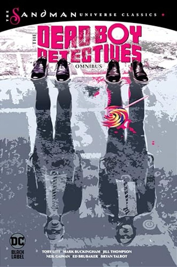 The Dead Boy Detectives Omnibus (The Sandman Universe Classics)-..