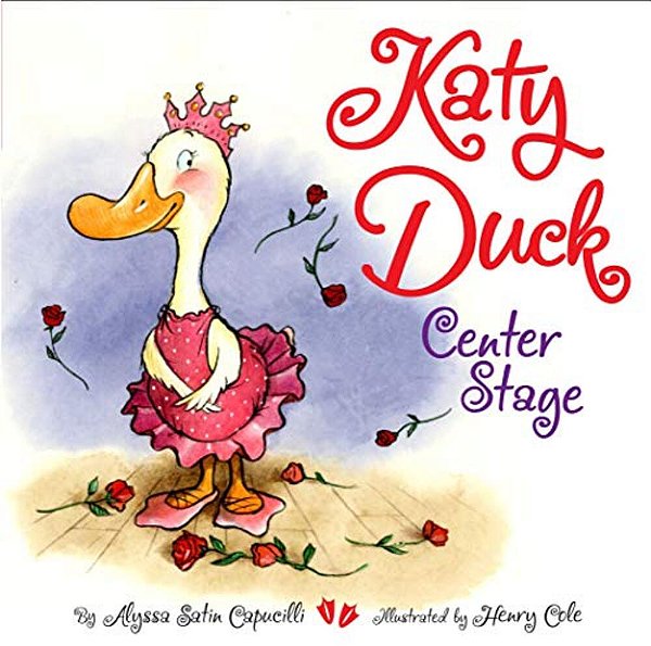 Katy Duck, Center Stage-..