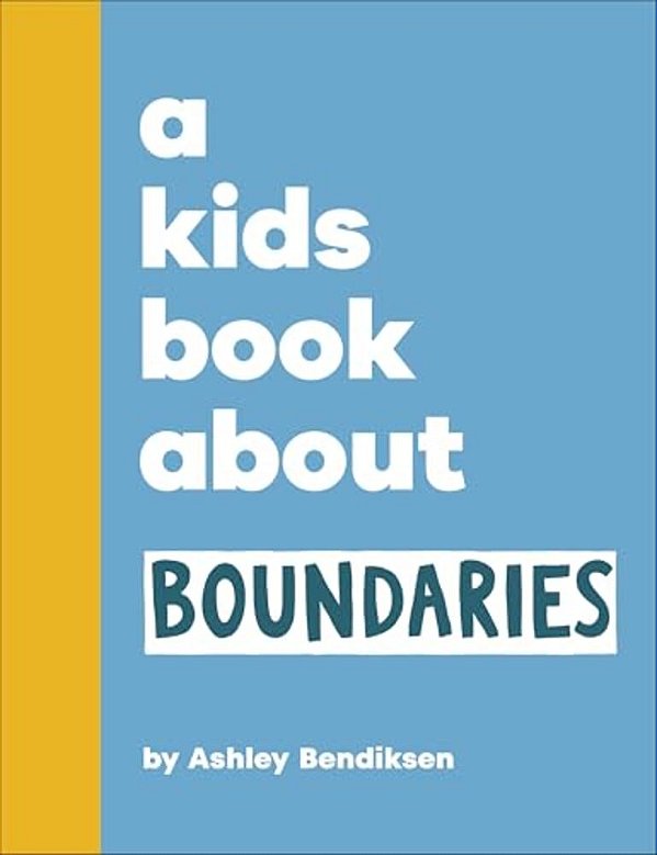 A Kids Book About Boundaries-..