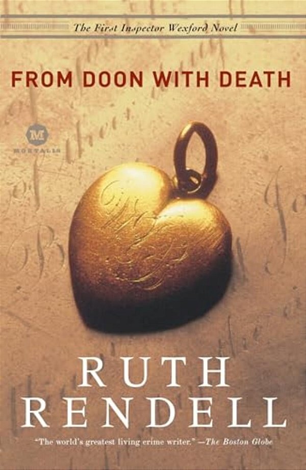From Doon With Death: The First Inspector Wexford Mystery-..