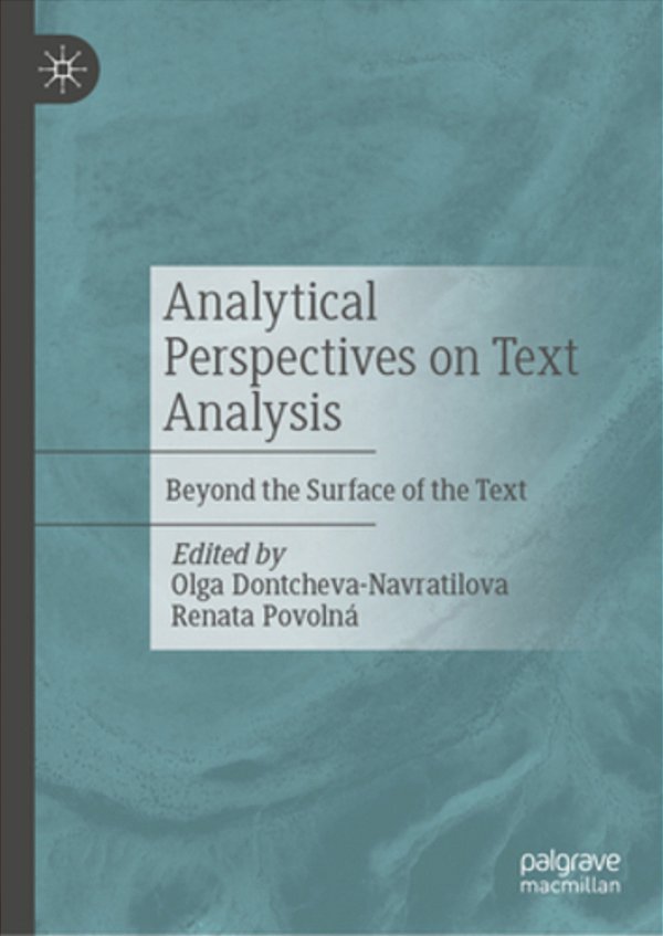 Analytical Perspectives On Text Analysis: Beyond The Surface Of The Text-..