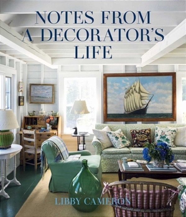 Notes From A Decorator's Life-..