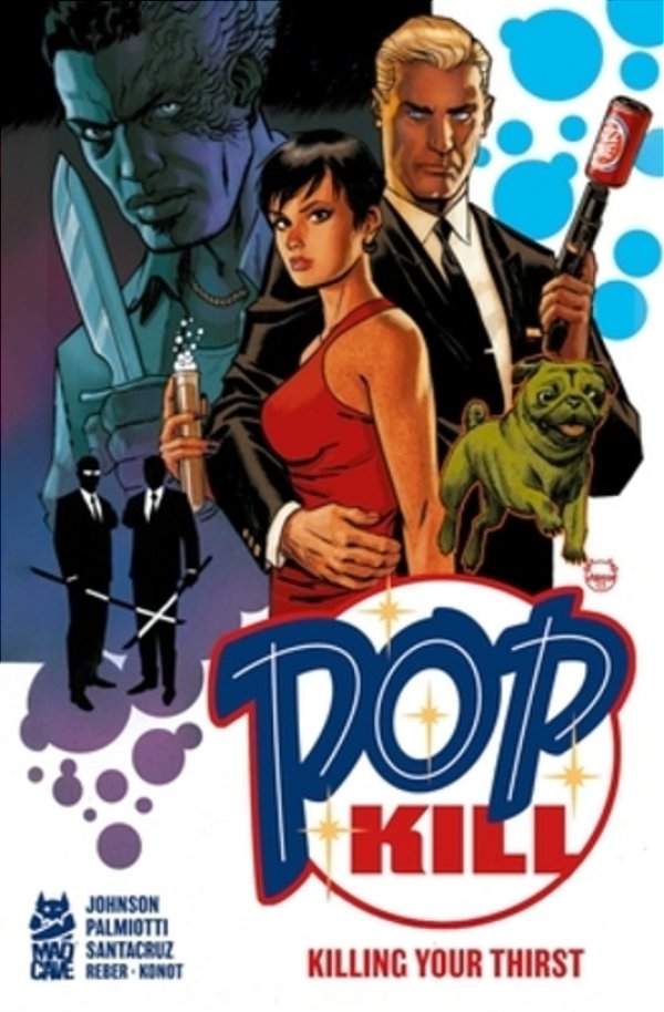 Pop Kill: Killing Your Thirst Deluxe Edition-..
