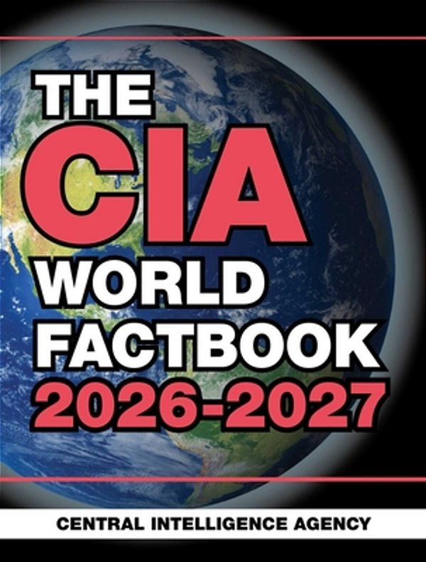 The Cia World Factbook 2026-2027-..